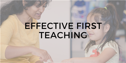 Effective First Teaching